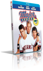 Major League - La squadra piu scassata della lega (1989) FullHD 1080p ITA/AC3+DTS 2.0 ENG/AC3+DTS 5.1 Subs MKV