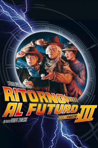 Ritorno al futuro – Parte III [HD] (1990)