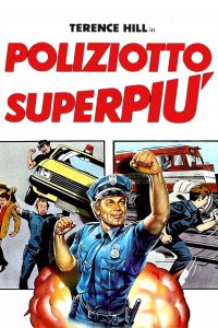 Poliziotto superpiù [HD] (1980)
