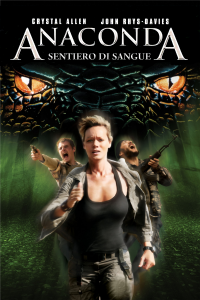 Anaconda – Sentiero di sangue (2009)