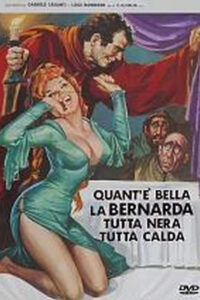Quant’è bella la Bernarda, tutta nera, tutta calda (1975)