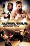 Undisputed III – Redemption [HD] (2010)