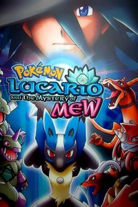 Pokemon Movie 8: Lucario e il mistero di Mew [HD] (2005)