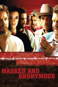 Masked and Anonymous [HD] (2003)
