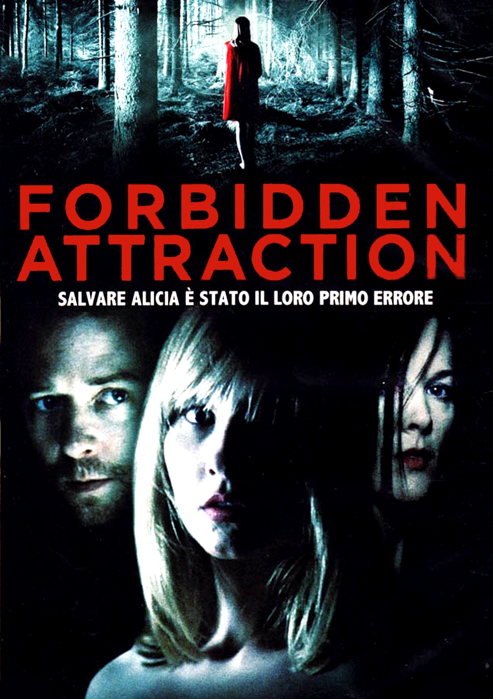 Forbidden Attraction (2010)