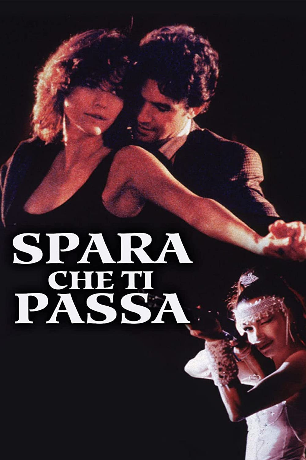 Spara che ti passa (1993)