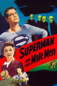 Superman and the Mole-Men [B/N] [Sub-ITA] (1951)