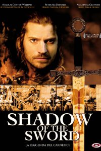 Shadow Of The Sword – La Leggenda Del Carnefice (2005)
