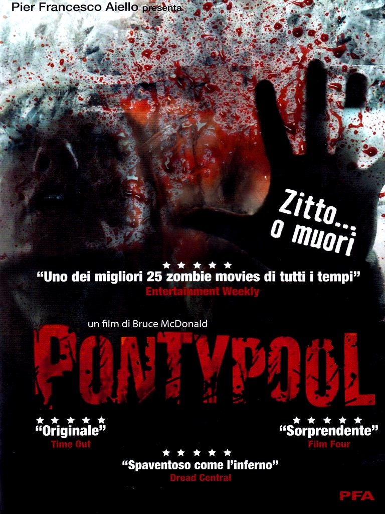 Pontypool – Zitto o muori (2011)