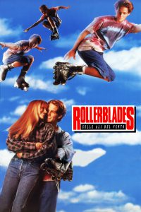 Rollerblades – Sulle ali del vento [HD] (1993)