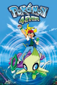 Pokémon: 4Ever [HD] (2002)