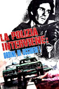 La polizia interviene: ordine di uccidere! (1975)