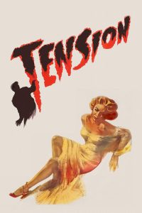 Tension [B/N] [Sub-ITA] (1949)