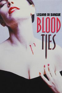 Blood Ties – Legami di sangue (1991)