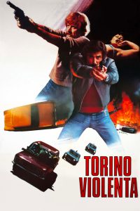 Torino violenta [HD] (1977)