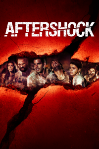 Aftershock [HD] (2012)