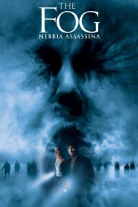 The Fog – Nebbia assassina [HD] (2005)