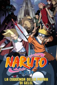 Naruto – Il film: La leggenda della pietra di Gelel [HD] (2015)