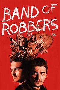 Band of Robbers [Sub-ITA] (2015)