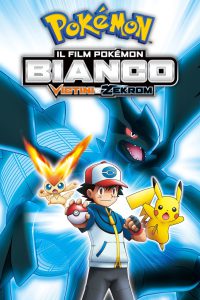 Pokémon: Bianco – Victini e Zekrom [HD] (2011)