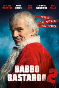 Babbo Bastardo 2 [HD] (2016)