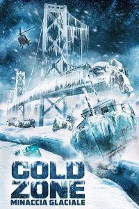 Cold Zone – Minaccia glaciale [HD] (2016)
