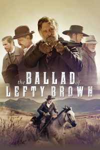 The Ballad Of Lefty Brown [Sub-ITA] (2017)