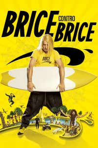 Brice contro Brice [HD] (2016)
