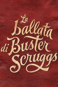 La ballata di Buster Scruggs [HD] (2018)