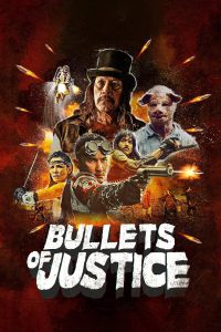 Bullets of Justice [Sub-ITA] [HD] (2019)