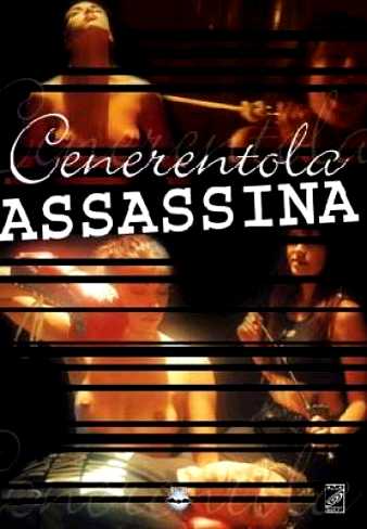 Cenerentola Assassina (2004)