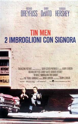 Tin Men – Due imbroglioni con signora [HD] (1986)