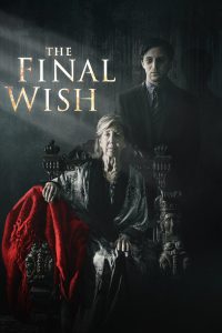 The Final Wish [Sub-ITA] (2019)
