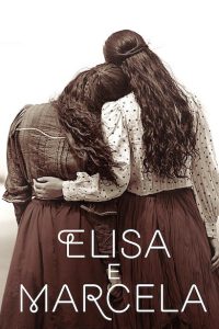 Elisa e Marcela [B/N] [HD] (2019)