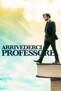 Arrivederci Professore [HD] (2019)