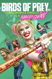 Birds of Prey e la fantasmagorica rinascita di Harley Quinn [HD] (2020)