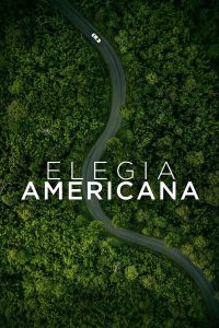 Elegia americana [HD] (2020)