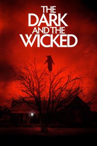 The Dark and the Wicked [HD] (2020)