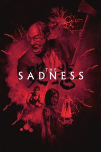 The Sadness [HD] (2021)