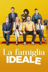 La famiglia ideale [HD] (2021)