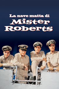 La nave matta di Mister Roberts (1955)
