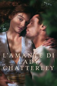 L’amante di Lady Chatterley [HD] (2022)