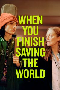 When You Finish Saving the World [Sub-ITA] (2022)