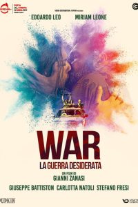 War – La guerra desiderata (2022)
