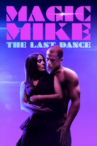 Magic Mike – The Last Dance [HD] (2023)