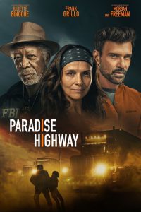 Paradise Highway [HD] (2022)