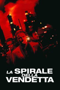 La spirale della vendetta [HD] (1997)