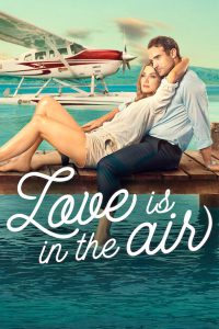 Love is in the Air [HD] (2023)