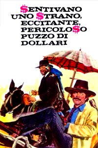 Sentivano… uno strano, eccitante, pericoloso puzzo di dollari (1973)