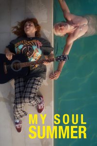 My Soul Summer [HD] (2022)
